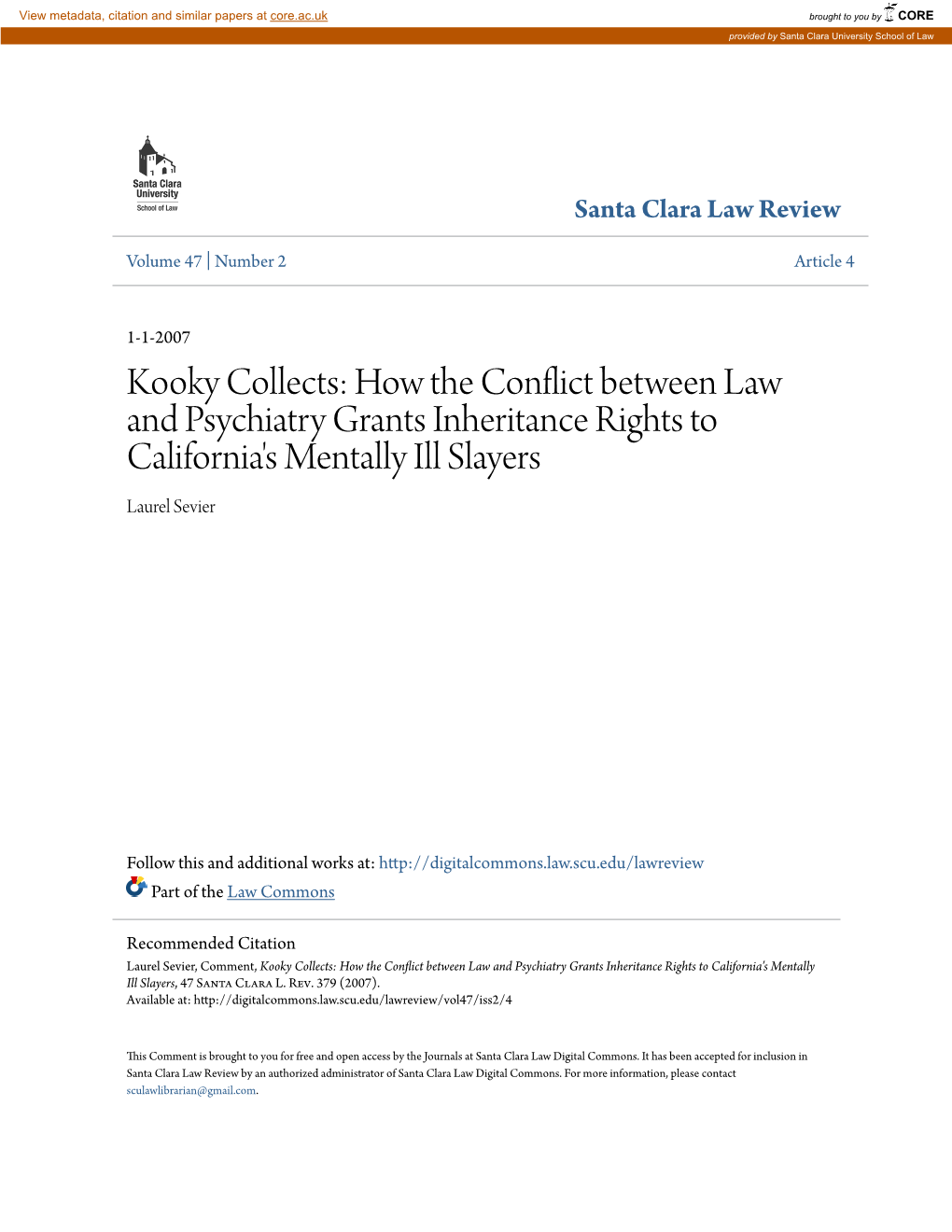 How the Conflict Between Law and Psychiatry Grants Inheritance Rights to California's Mentally Ill Slayers Laurel Sevier