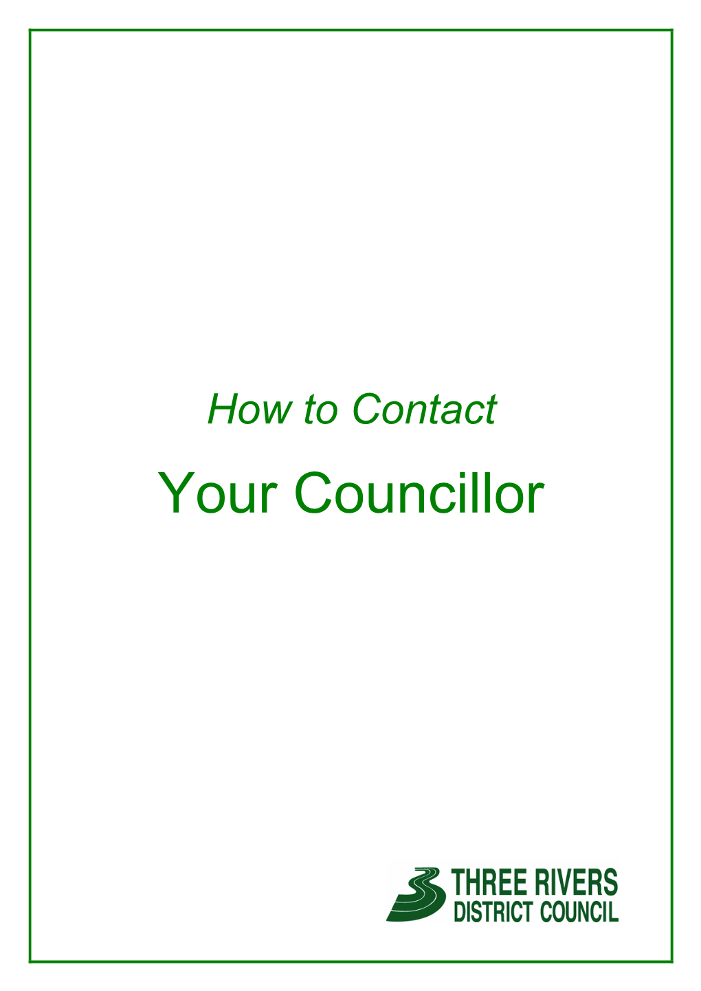 How to Contact Your Councillors