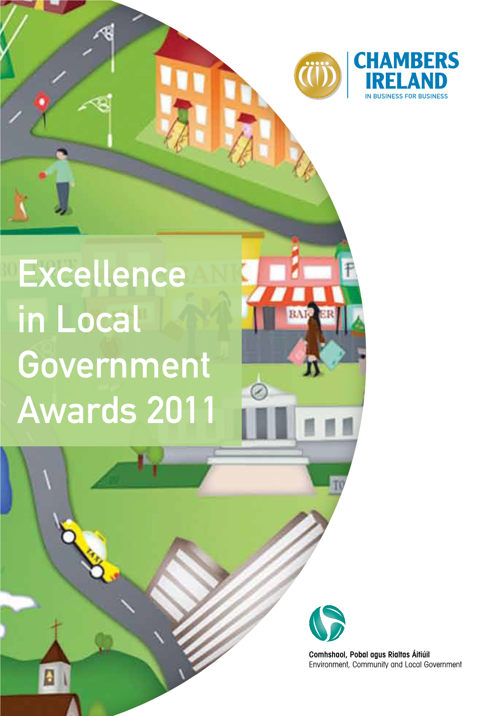 Excellence in Local Government Awards 2011 Excellence in Local Government Awards 2011