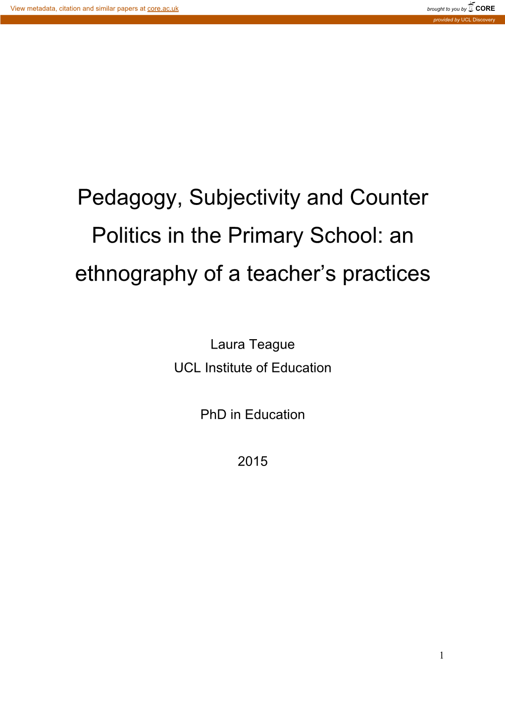 Pedagogy, Subjectivity and Counter Politics in the Primary School: an Ethnography of a Teacher’S Practices
