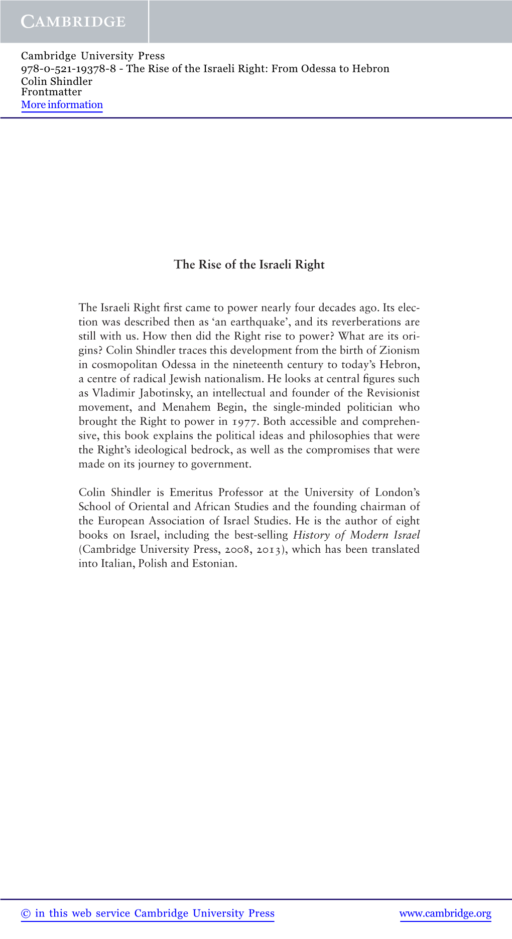 The Rise of the Israeli Right: from Odessa to Hebron Colin Shindler Frontmatter More Information