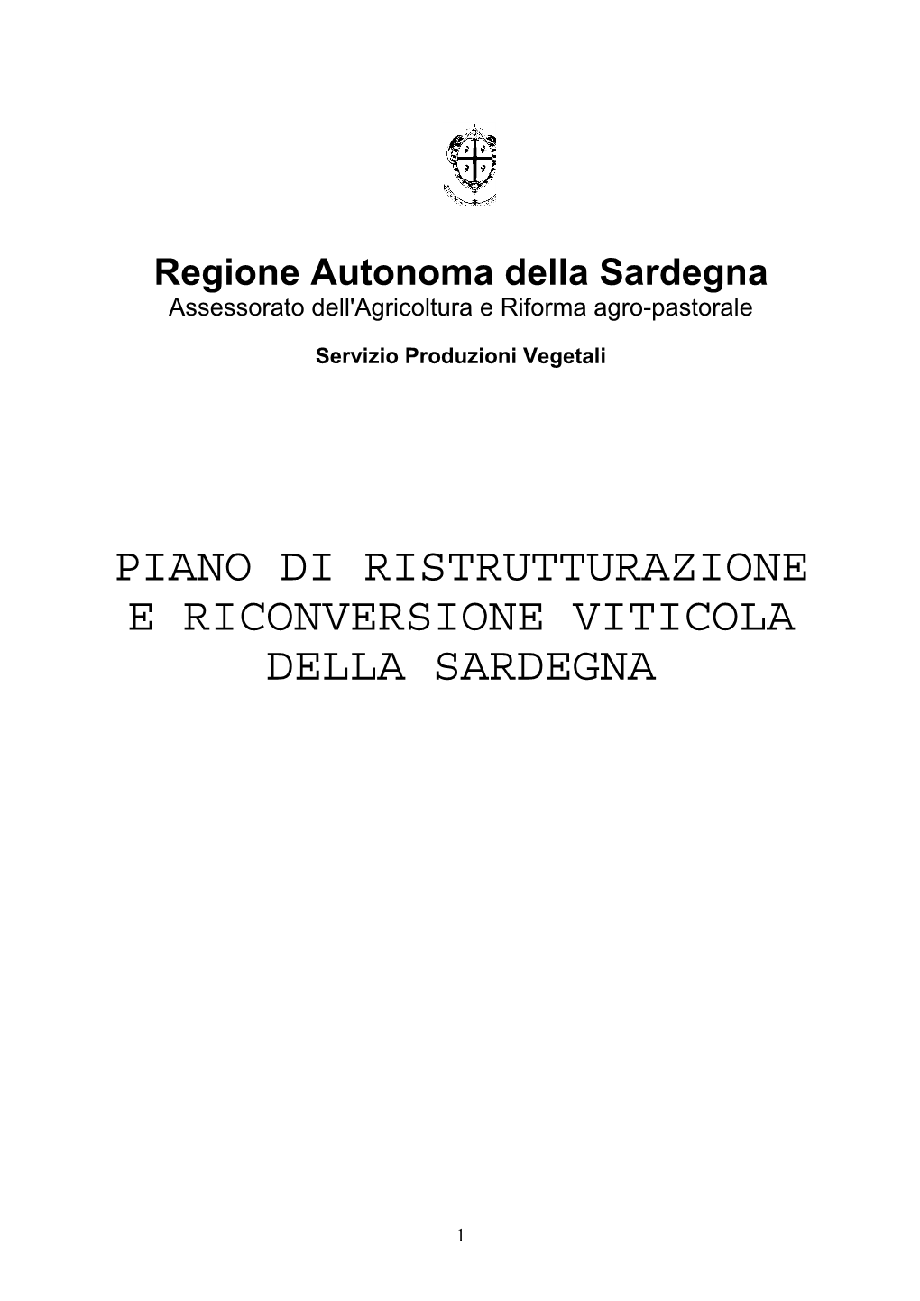 Piano Di Ristrutturazione E Riconversione Viticola Della Sardegna