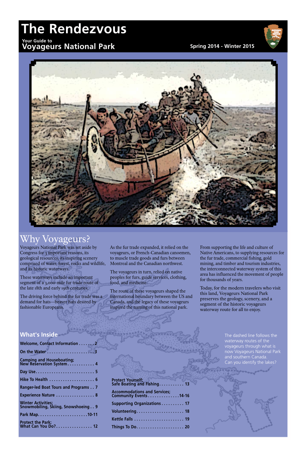 The Rendezvous Your Guide to Voyageurs National Park Spring 2014 - Winter 2015