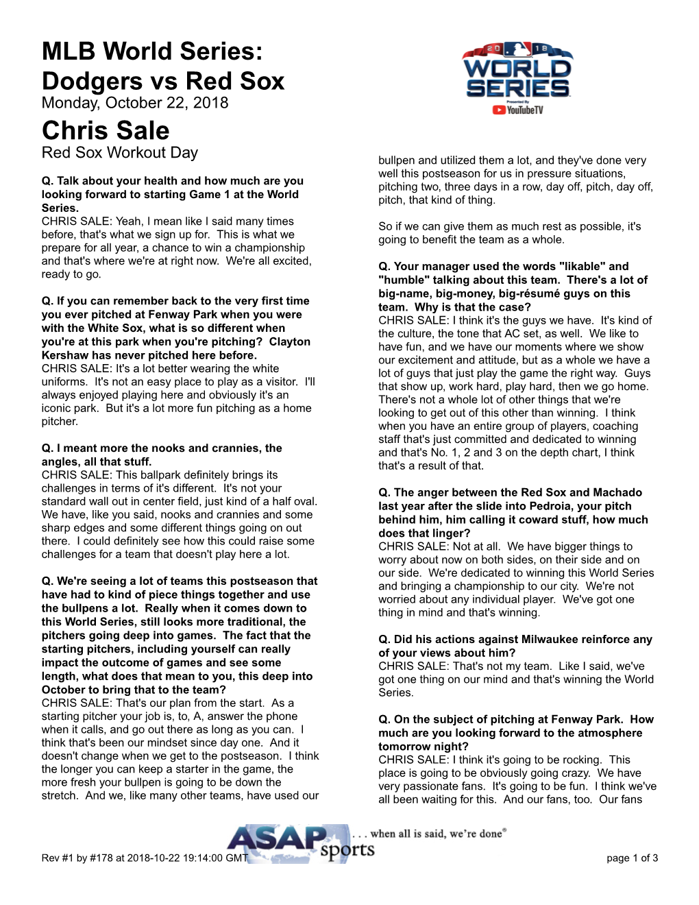 Chris Sale Red Sox Workout Day Bullpen and Utilized Them a Lot, and They've Done Very Well This Postseason for Us in Pressure Situations, Q