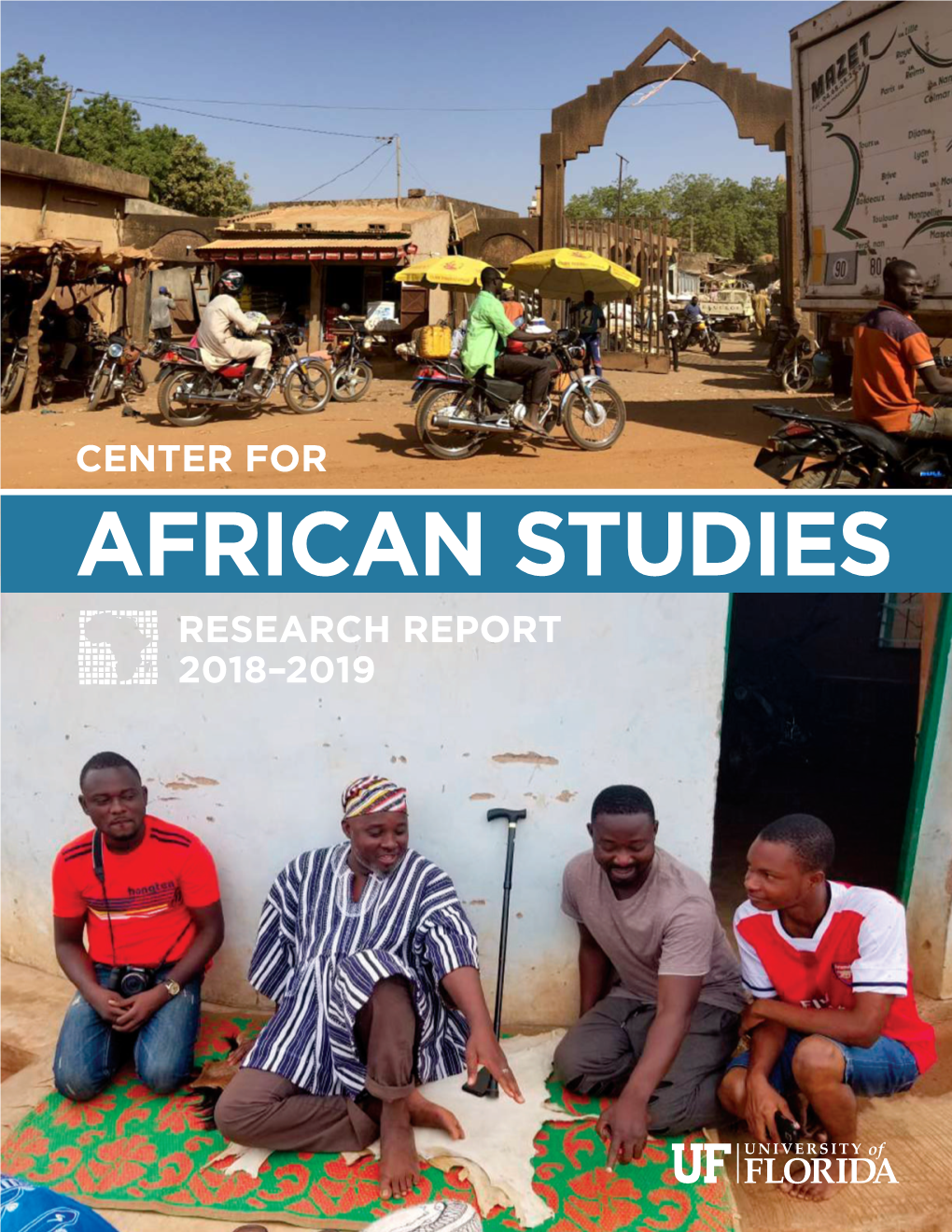 African Studies Research Report 2018–2019 the Center Would Like to Thank