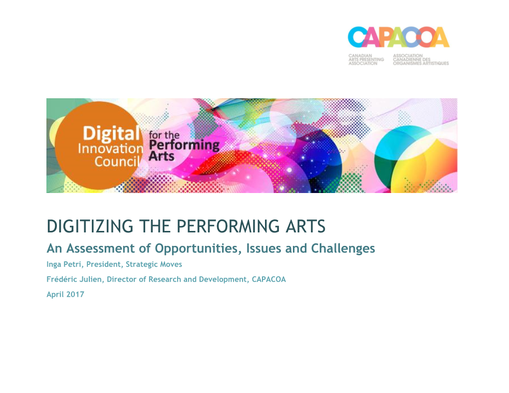 Digitizing the Performing Arts: an Assessment of Opportunities, Issues and Challenges