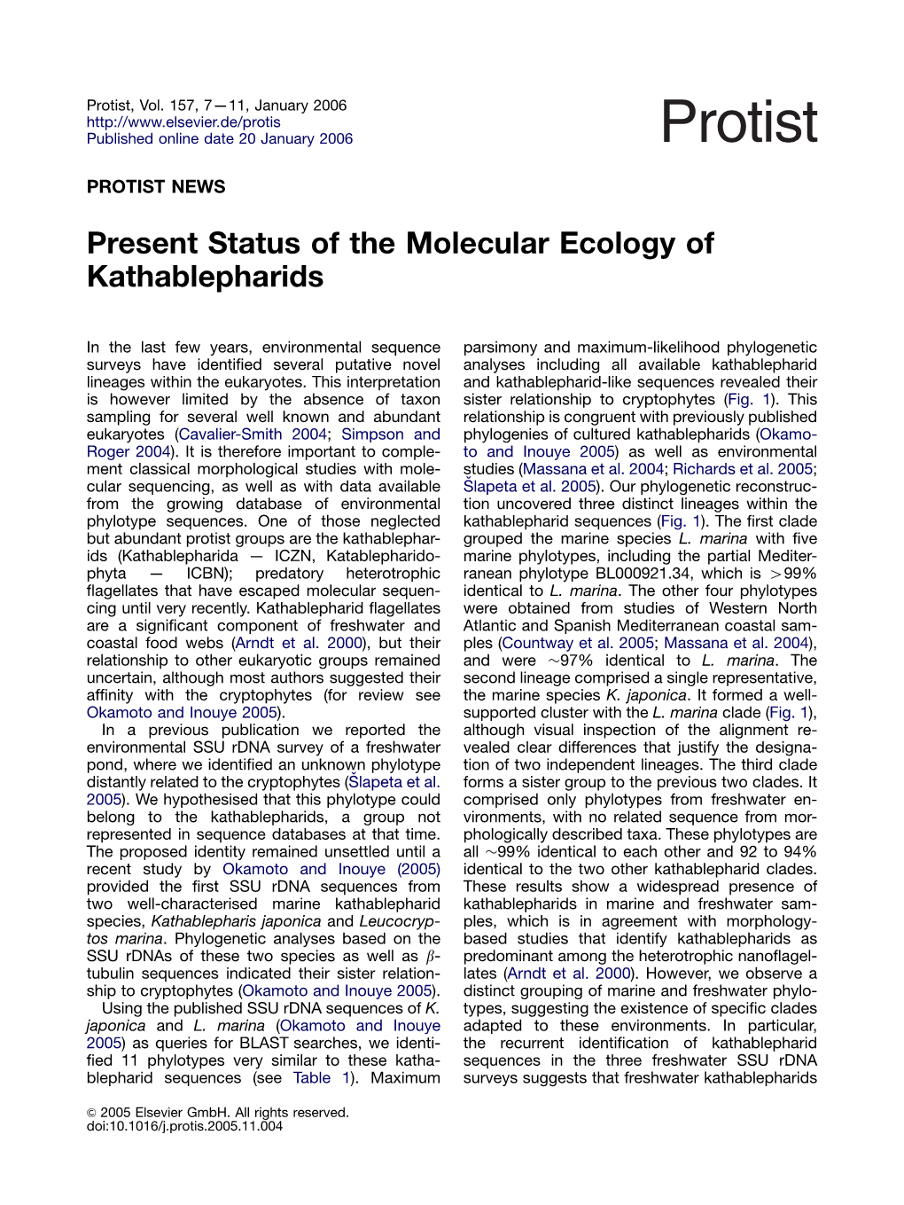 Present Status of the Molecular Ecology of Kathablepharids