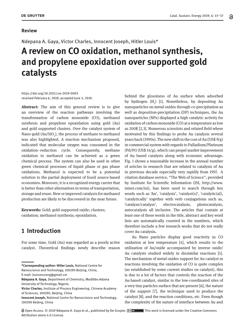 A Review on CO Oxidation, Methanol Synthesis, and Propylene Epoxidation Over Supported Gold Catalysts