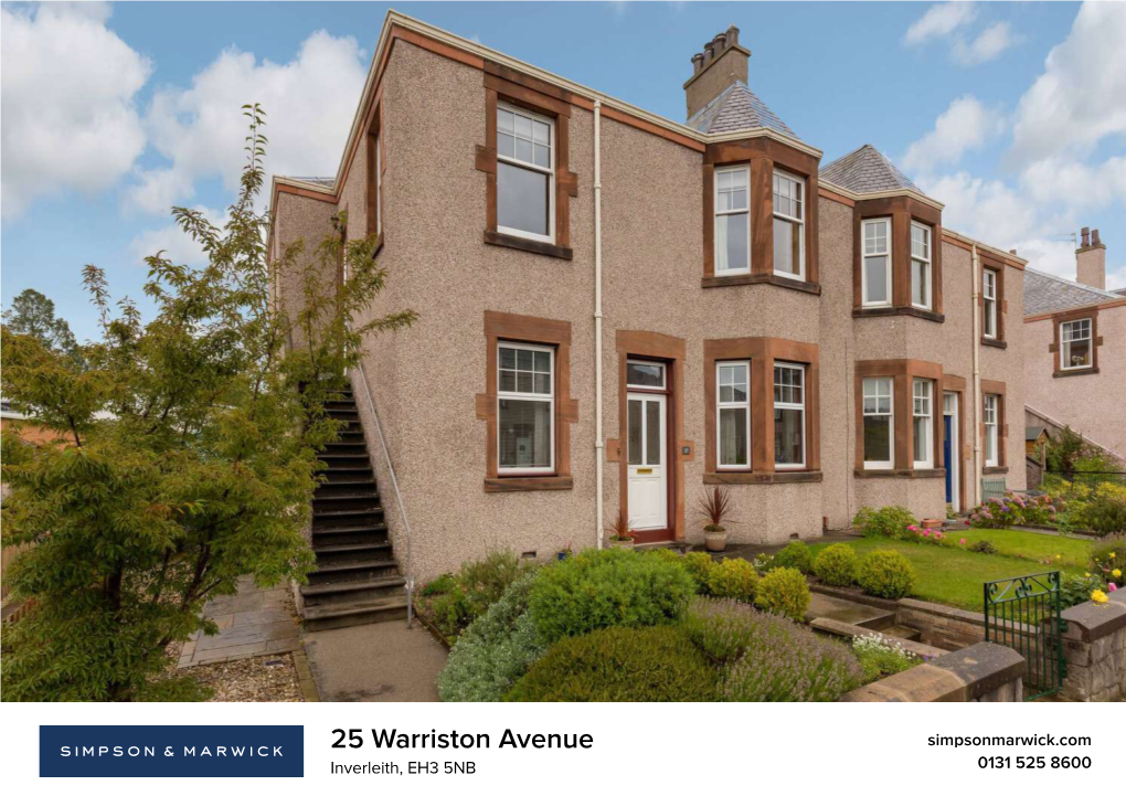 25 Warriston Avenue Simpsonmarwick.Com Inverleith, EH3 5NB 0131 525 8600 Delightful 2 Bedroom Upper Villa with Lovely Private Garden