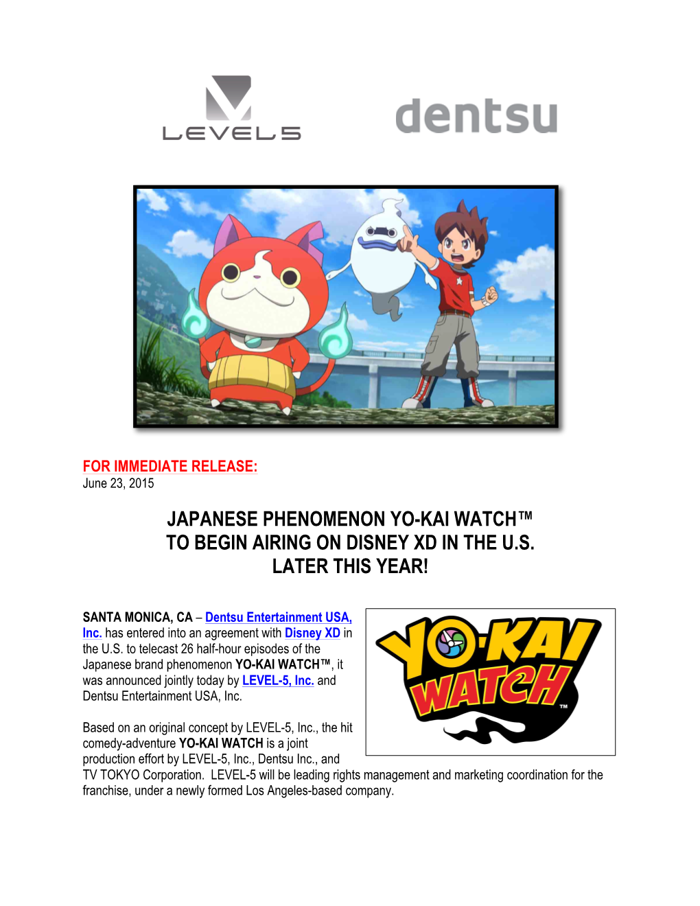 06/23/2015 Japanese Phenomenon Yo-Kai Watch™ to Begin Airing On