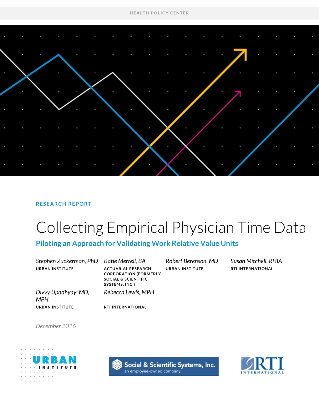 Collecting Empirical Physician Time Data Piloting an Approach for Validating Work Relative Value Units