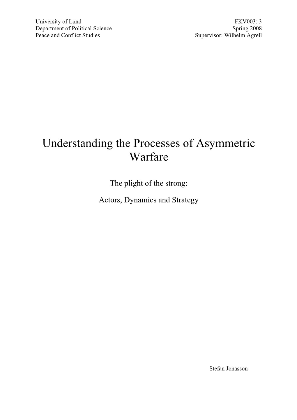 Understanding the Processes of Asymmetric Warfare