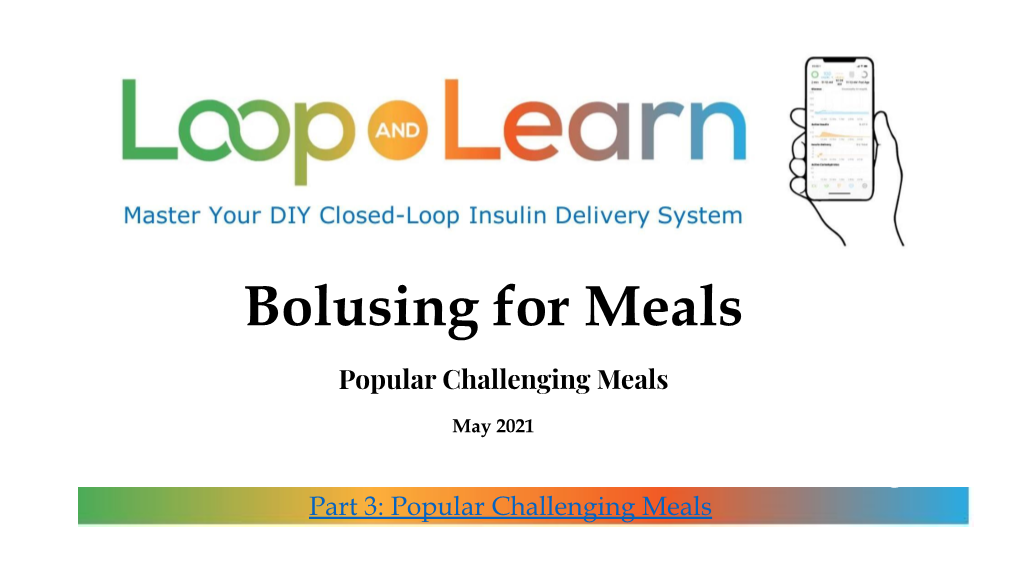 Bolusing for Meals Popular Challenging Meals