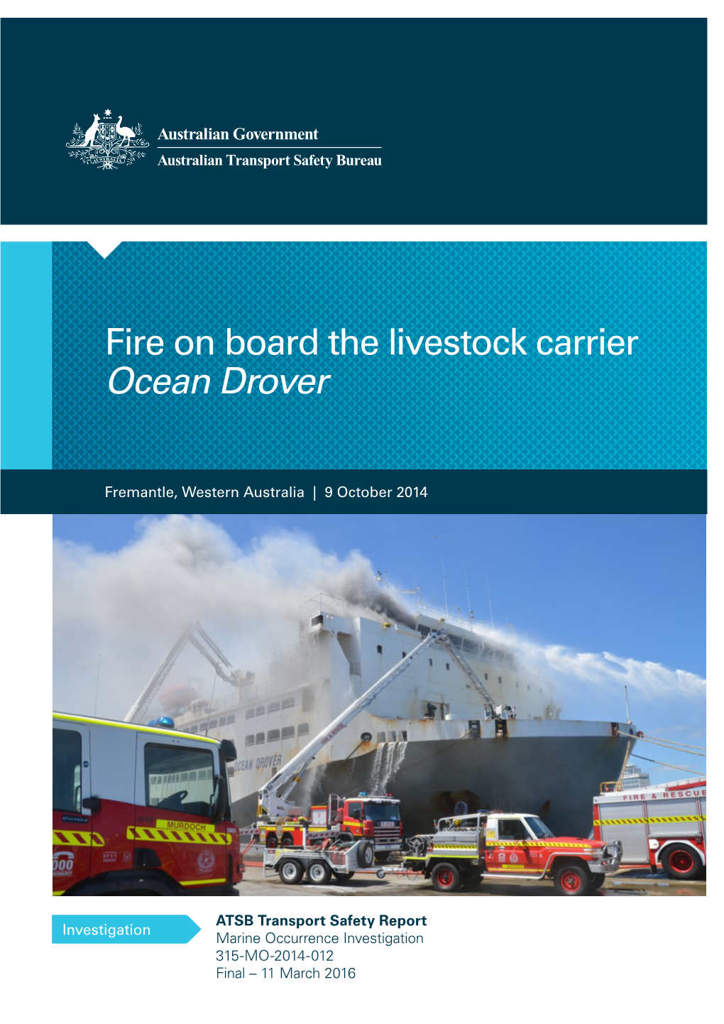 Fire on Board the Livestock Carrier Ocean Drover Fremantle, Western Australia, 9 October 2014