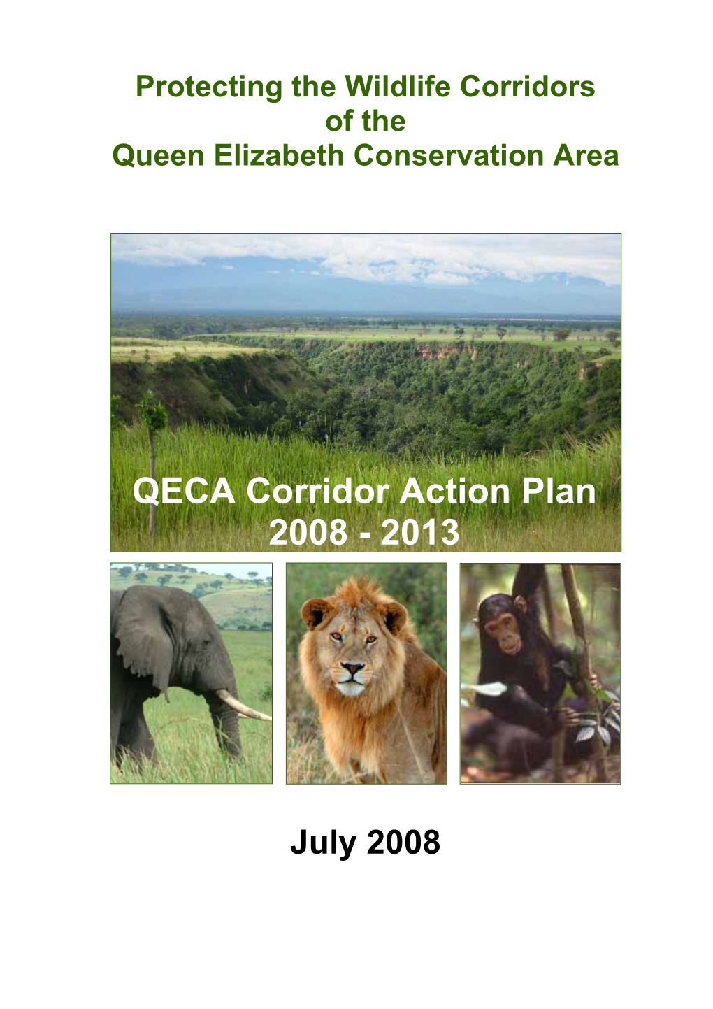 Protecting the Wildlife Corridors of the Queen Elizabeth Conservation Area