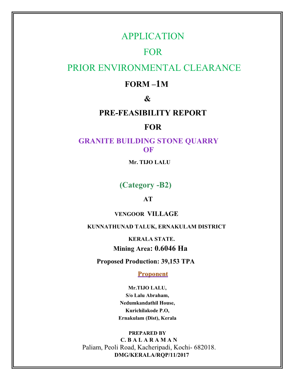 APPLICATION for PRIOR ENVIRONMENTAL CLEARANCE FORM –1M & PRE-FEASIBILITY REPORT for GRANITE BUILDING STONE QUARRY of Mr