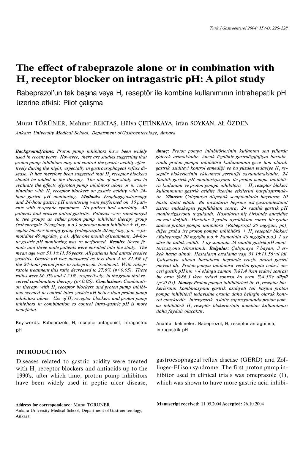 The Effect of Rabeprazole Alone Or in Combination with H2 Receptor