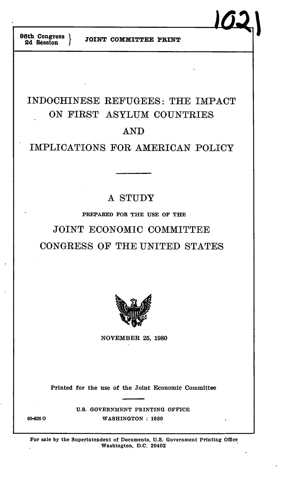 Indochinese Refugees: the Impact on First Asylum Countries and Implications for American Policy