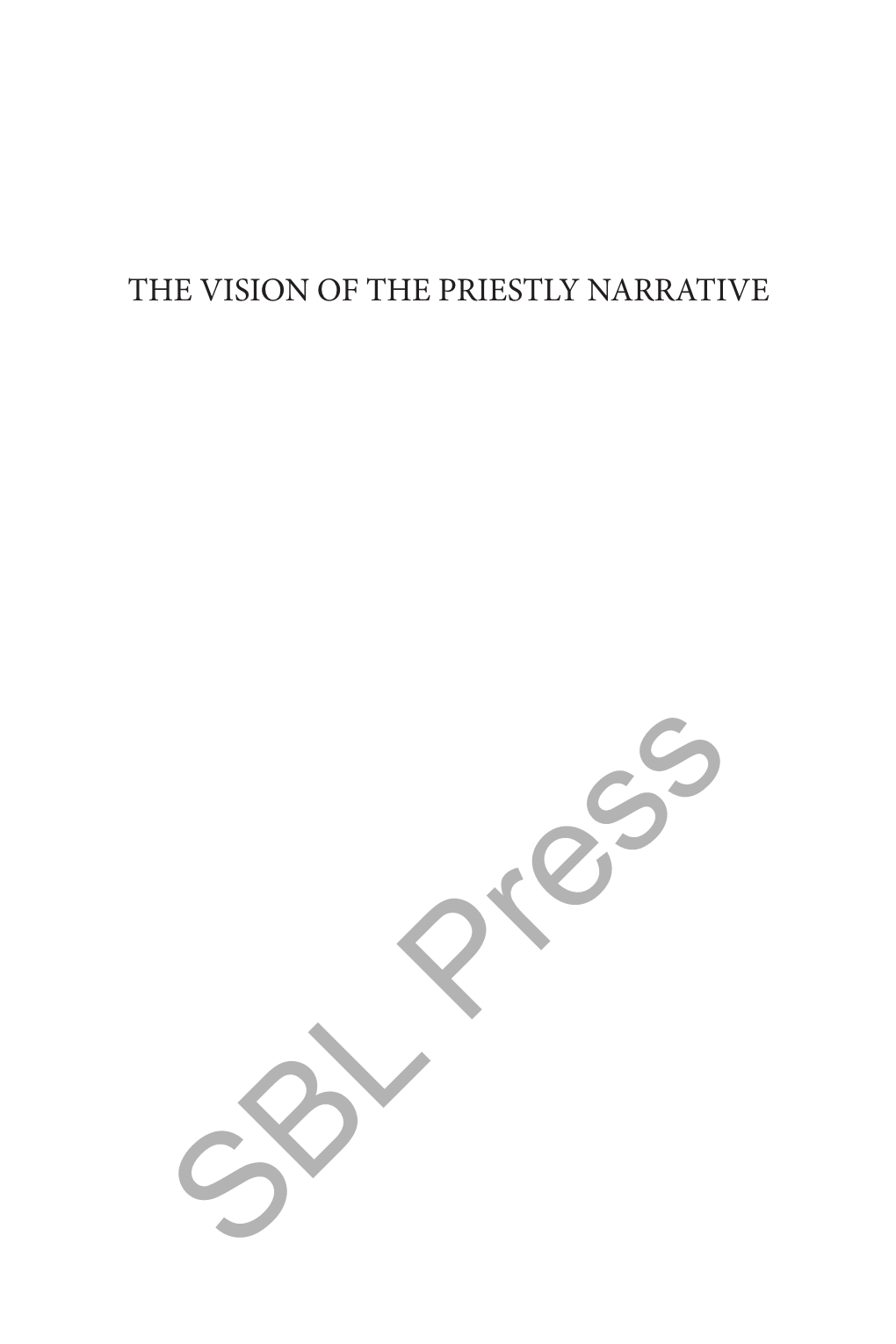 The Vision of the Priestly Narrative