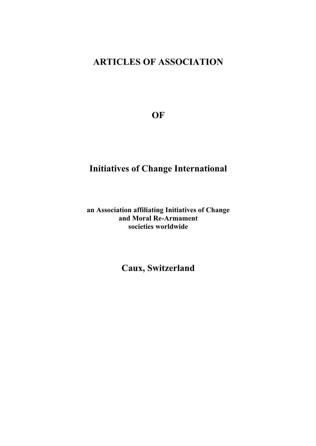 ARTICLES of ASSOCIATION of Initiatives of Change International