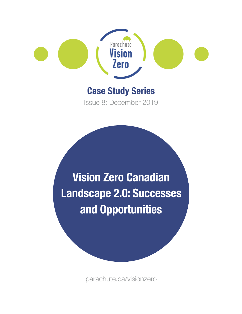 Vision Zero Canadian Landscape 2.0: Successes and Opportunities