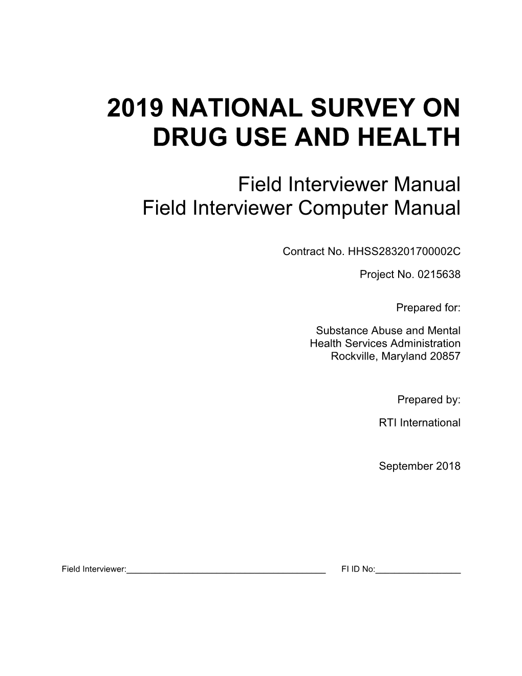 2019 NSDUH Field Interviewer Manual September 2018 I Table of Contents (Continued)