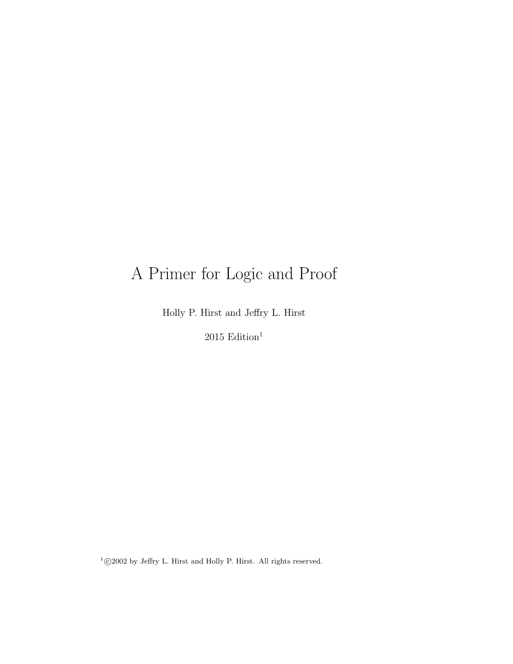 A Primer for Logic and Proof