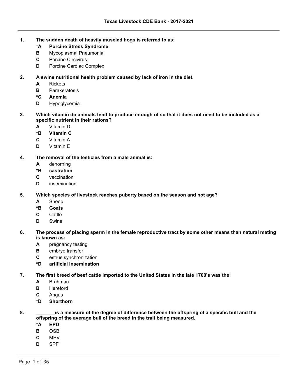 1. the Sudden Death of Heavily Muscled Hogs Is Referred to As: *A Porcine Stress Syndrome B Mycoplasmal Pneumonia C Porcine Circivirus D Porcine Cardiac Complex