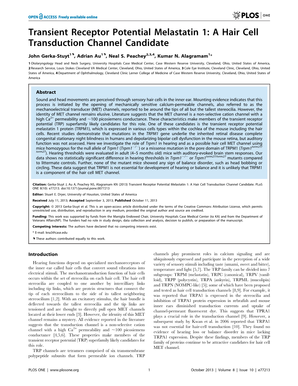 Transient Receptor Potential Melastatin 1: a Hair Cell Transduction Channel Candidate