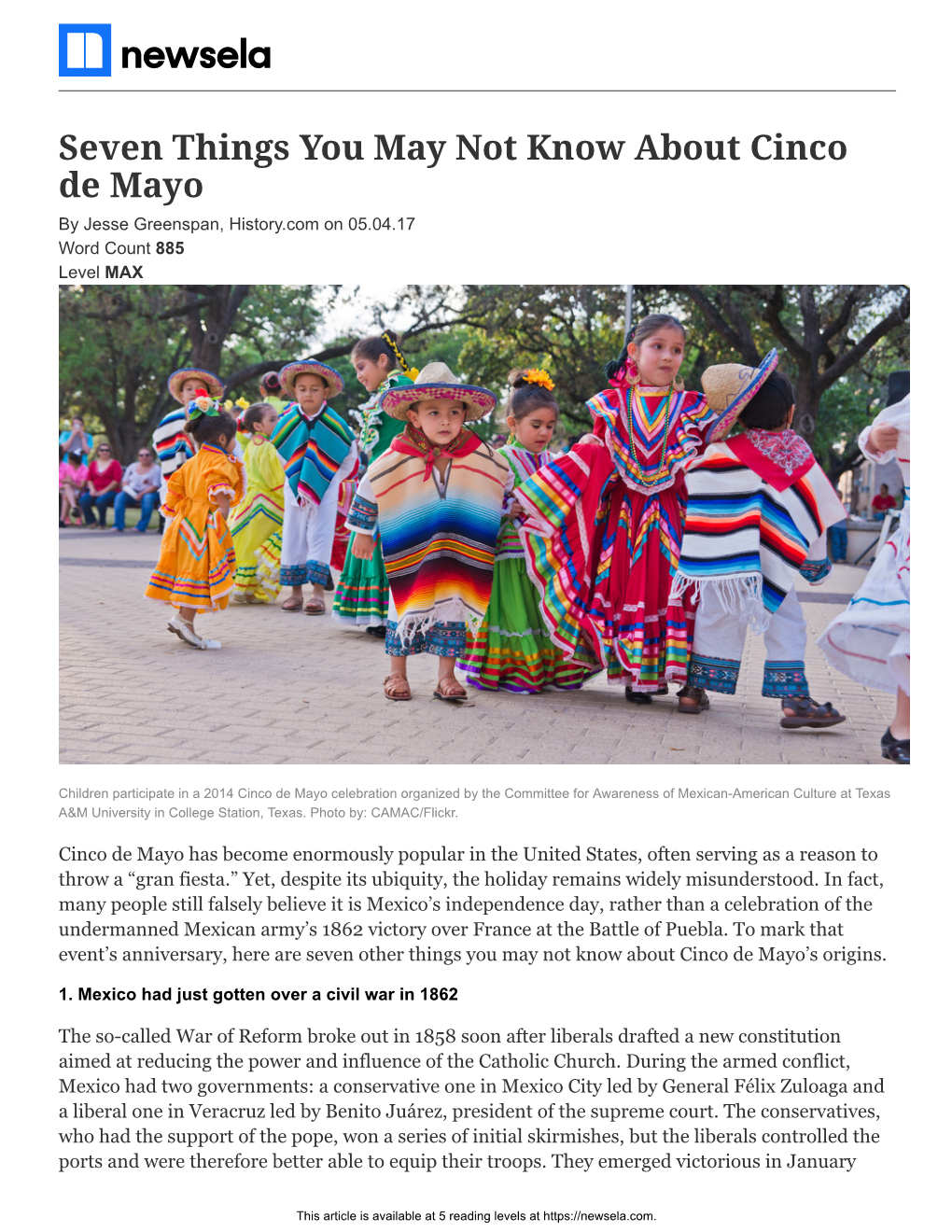 Seven Things You May Not Know About Cinco De Mayo by Jesse Greenspan, History.Com on 05.04.17 Word Count 885 Level MAX