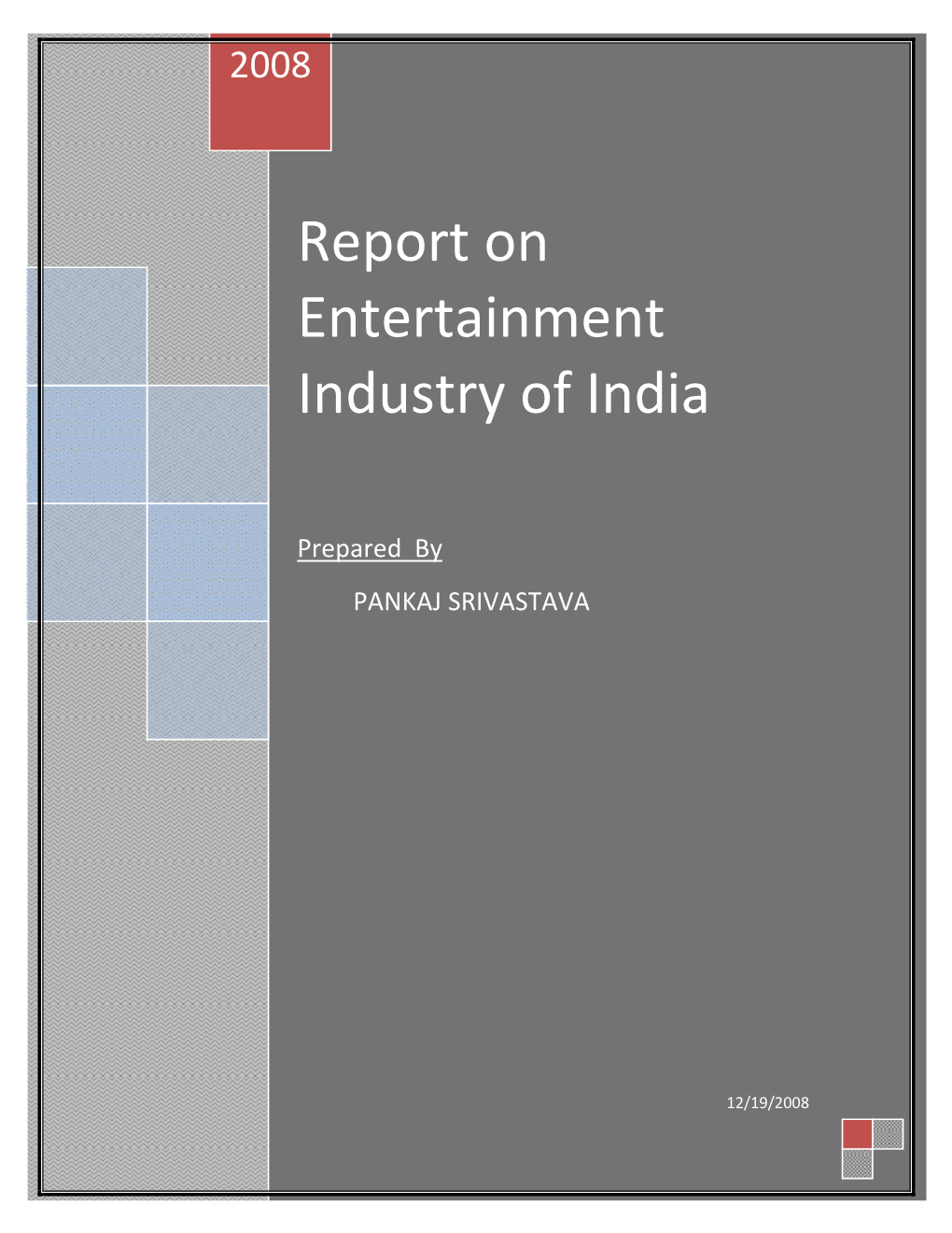 Entertainment Industry of India