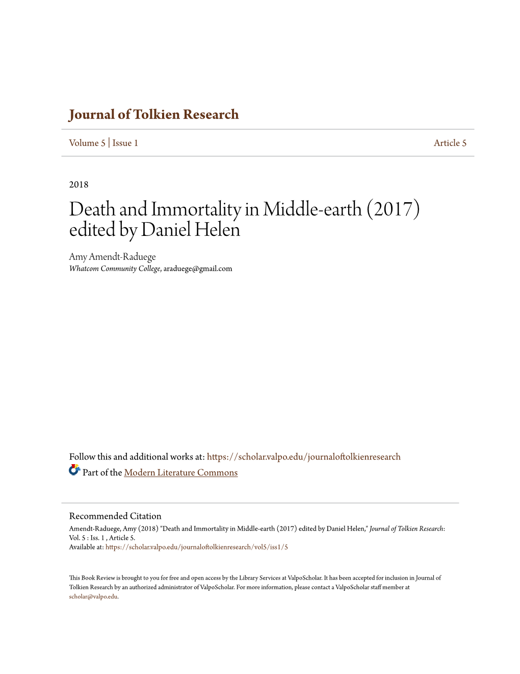 Death and Immortality in Middle-Earth (2017) Edited by Daniel Helen Amy Amendt-Raduege Whatcom Community College, Araduege@Gmail.Com