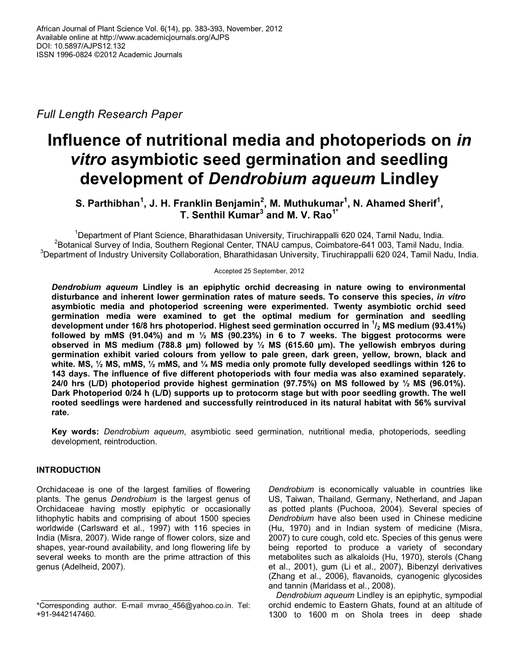 Influence of Nutritional Media and Photoperiods on in Vitro Asymbiotic Seed Germination and Seedling Development of Dendrobium Aqueum Lindley