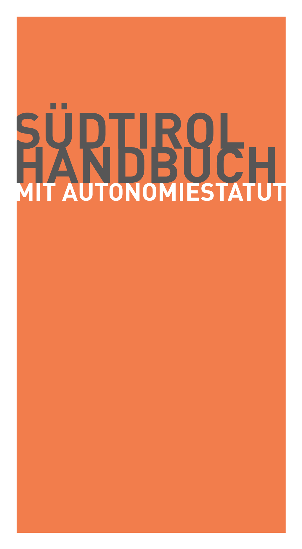 Südtirol Handbuch Mit Autonomiestatut