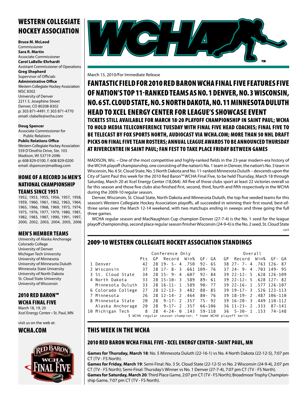 Fantastic Field for 2010 Red Baron Wcha Final Five Features Five of Nation's Top 11-Ranked Teams As No. 1 Denver, No. 3 Wiscon