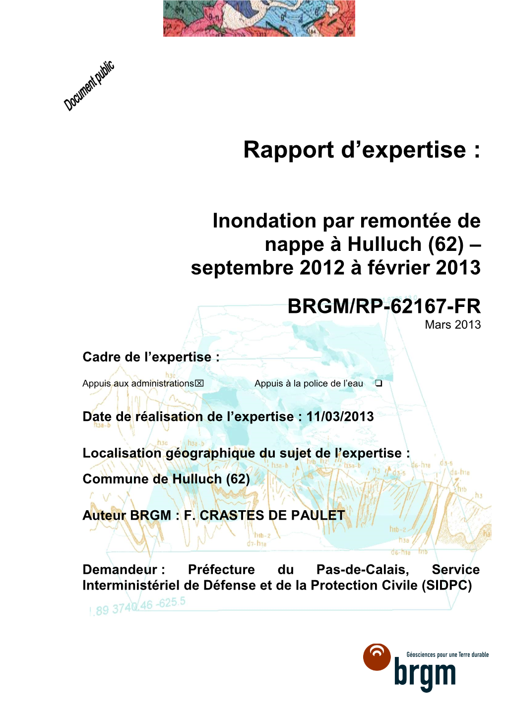 Inondation Par Remontée De Nappe À Hulluch (62) – Septembre 2012 À Février 2013 BRGM/RP-62167-FR Mars 2013