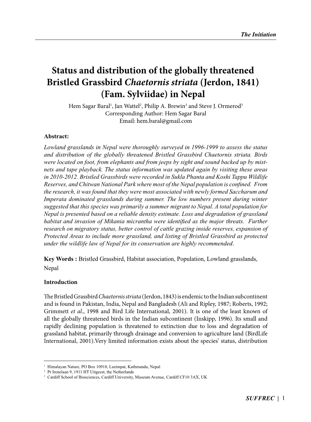 Status and Distribution of the Globally Threatened Bristled Grassbird Chaetornis Striata (Jerdon, 1841) (Fam