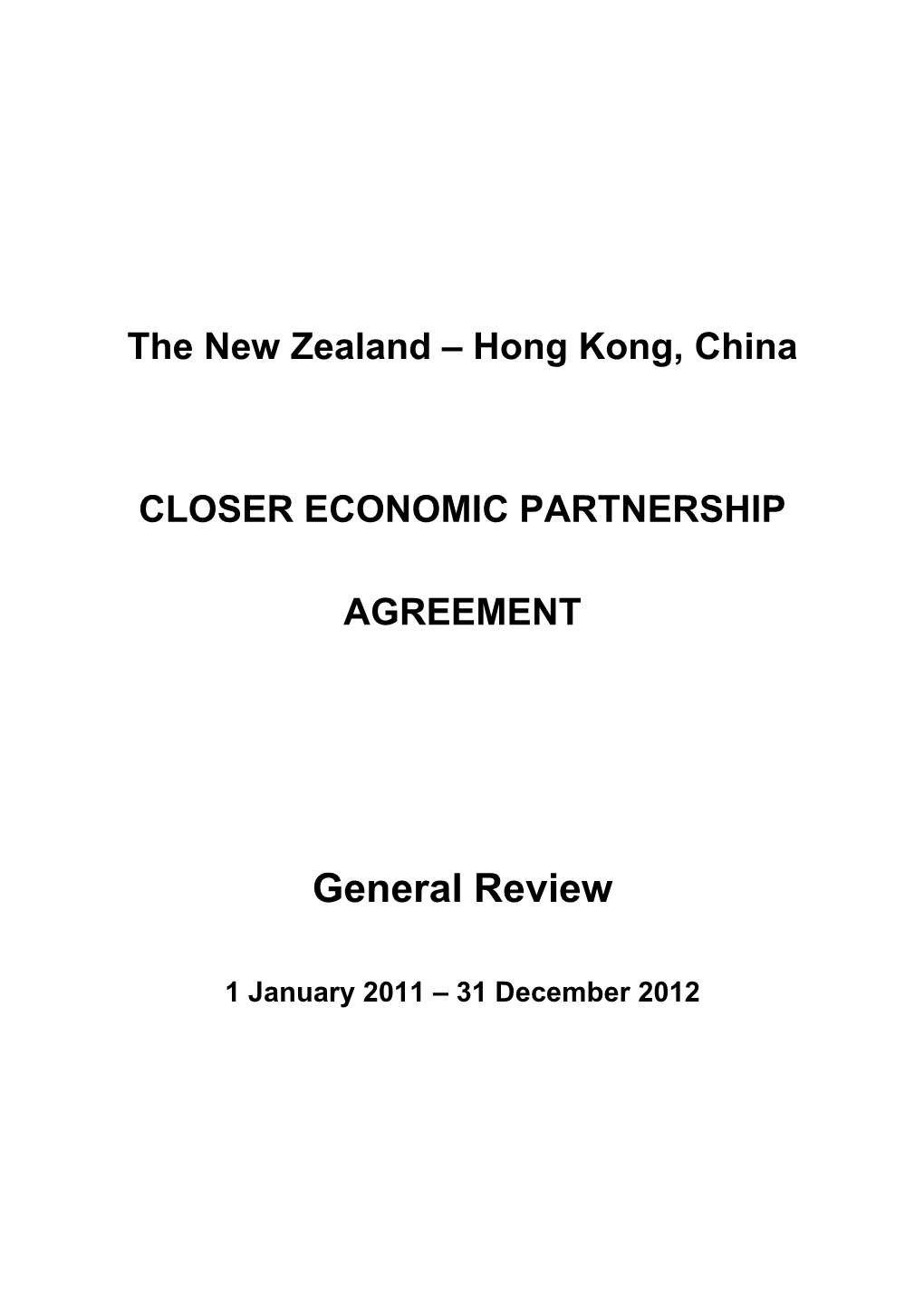General Review of the New Zealand Hong Kong Closer Economic