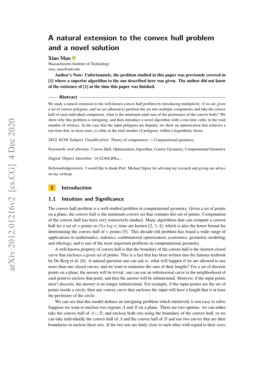 A Natural Extension to the Convex Hull Problem and a Novel Solution