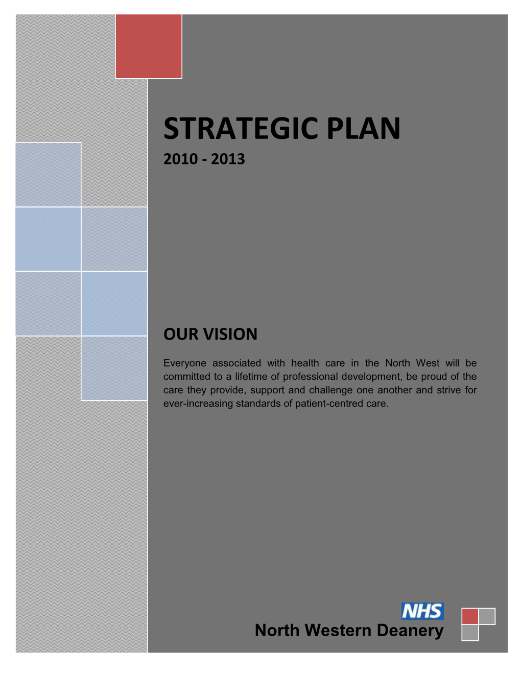 Strategic Plan 2010 - 2013
