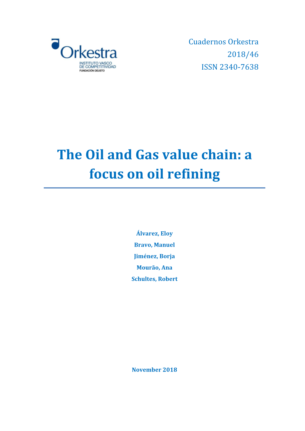 The Oil and Gas Value Chain: a Focus on Oil Refining