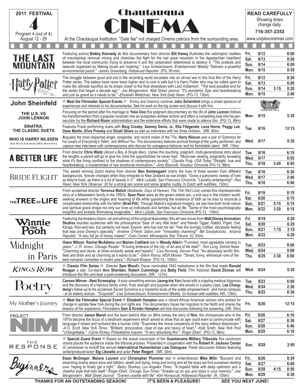 2011 FESTIVAL READ CAREFULLY Showing Times 4 Change Daily