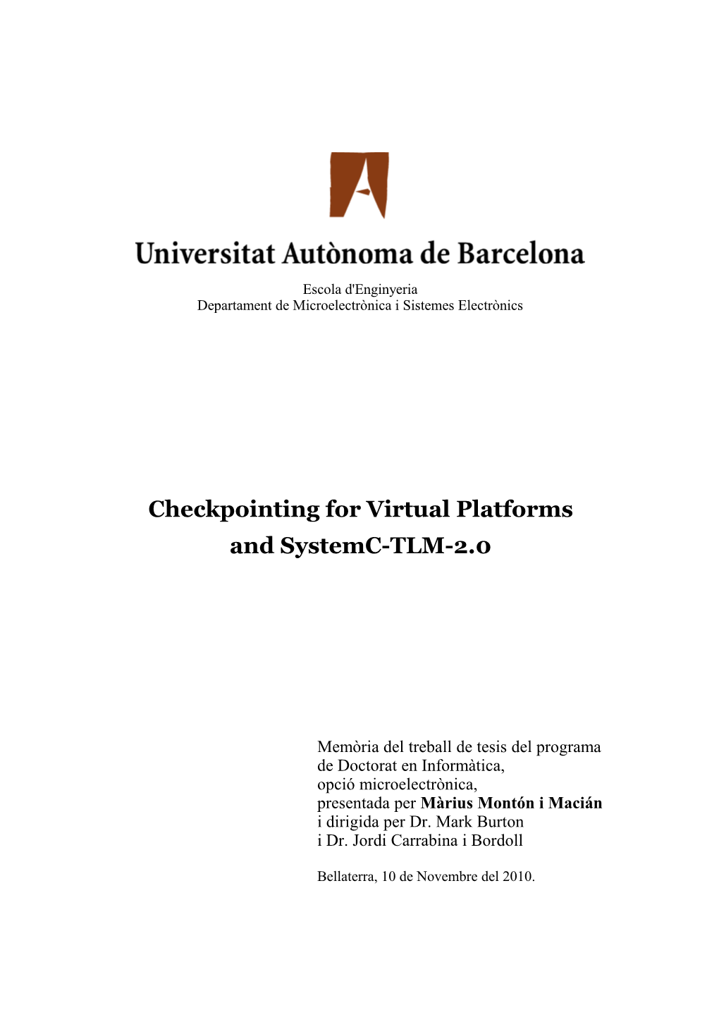 Checkpointing for Virtual Platforms and Systemc-TLM-2.0