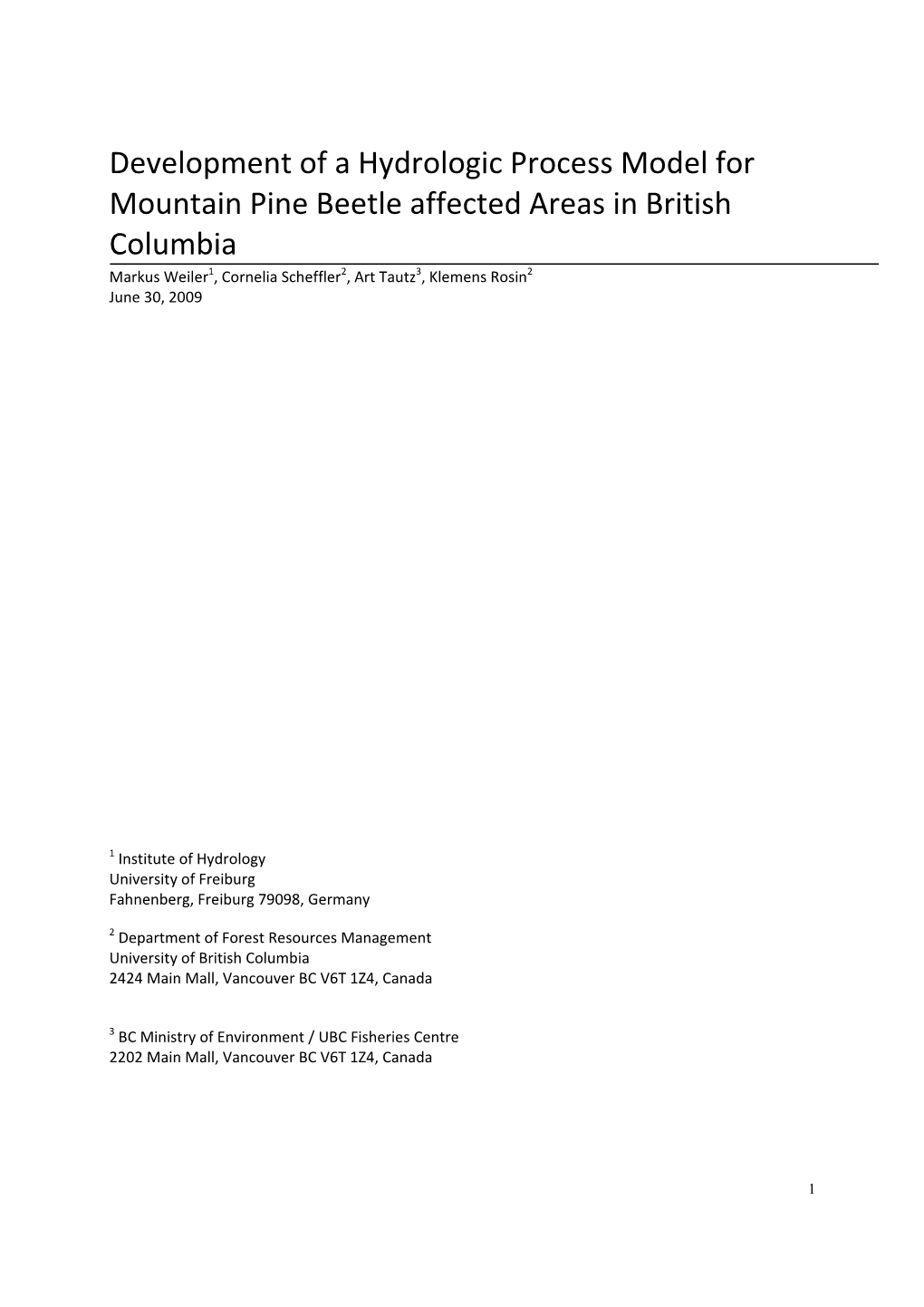 Development of a Hydrologic Process Model for Mountain Pine Beetle