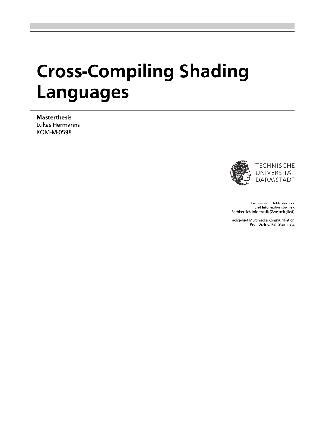 Cross-Compiling Shading Languages