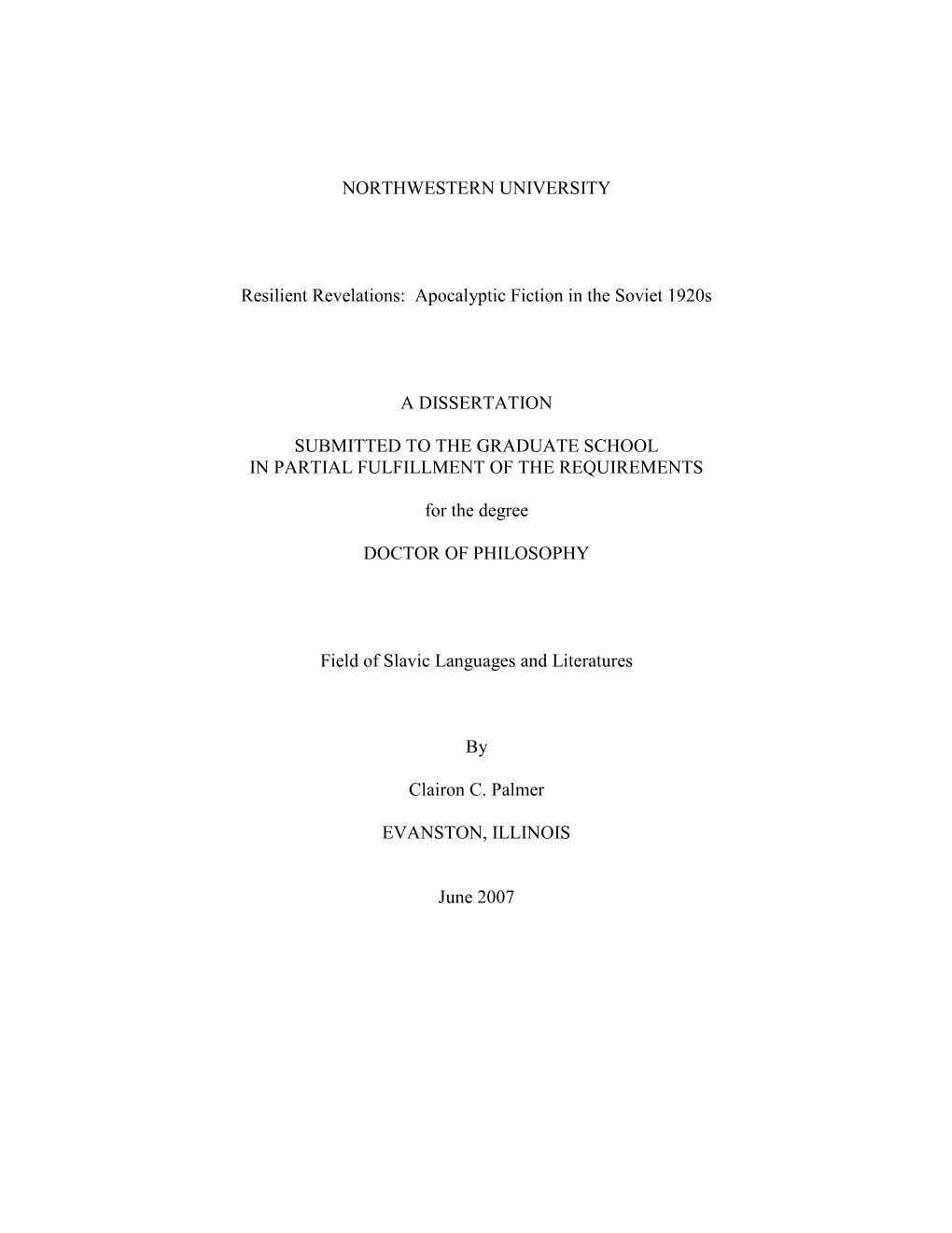 Apocalyptic Fiction in the Soviet 1920S a DISSERTATION SUBMITTED TO