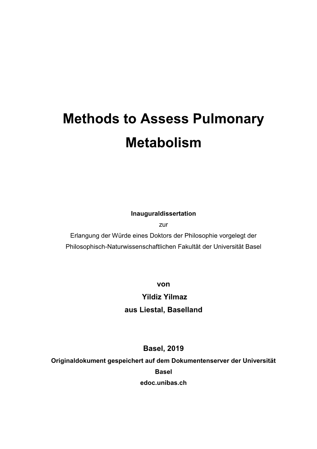 Methods to Assess Pulmonary Metabolism