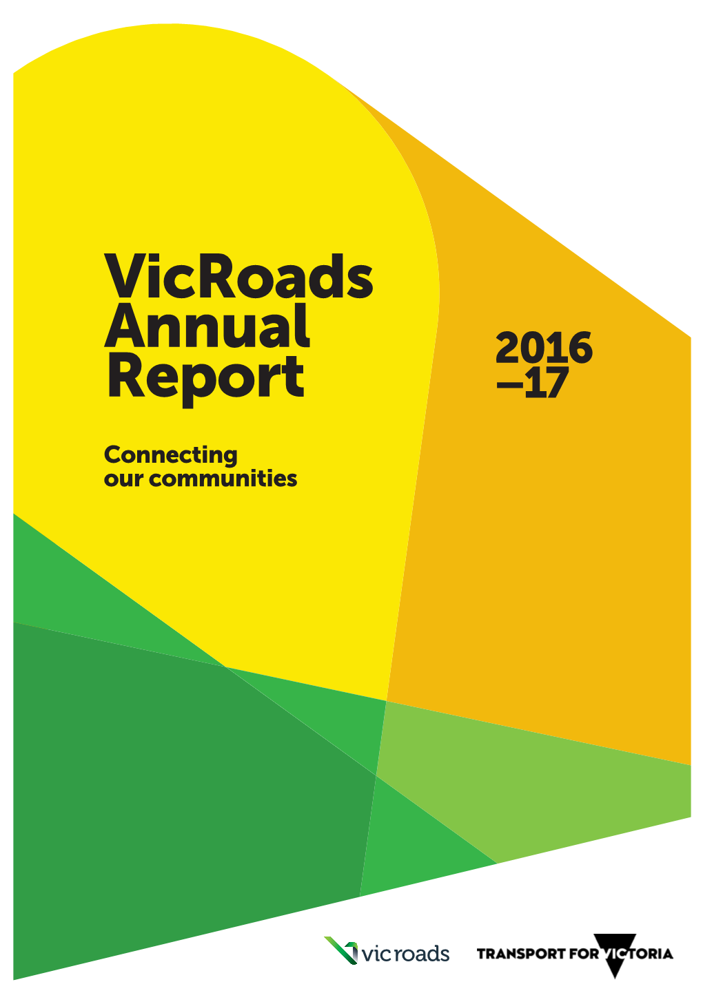 Vicroads 2016 17 Annual Report