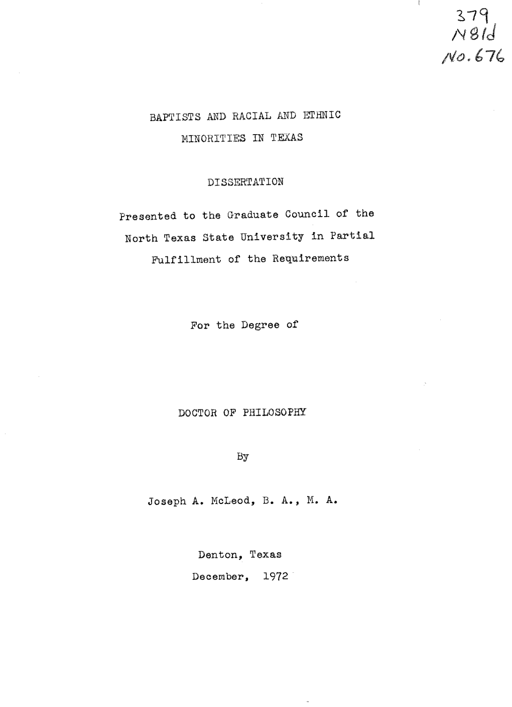 BAPTISTS and RACIAL IND FHNIC MINORITIES in TEXAS DISSERTATION Presented to the Graduate Council of the North Texas State Univer