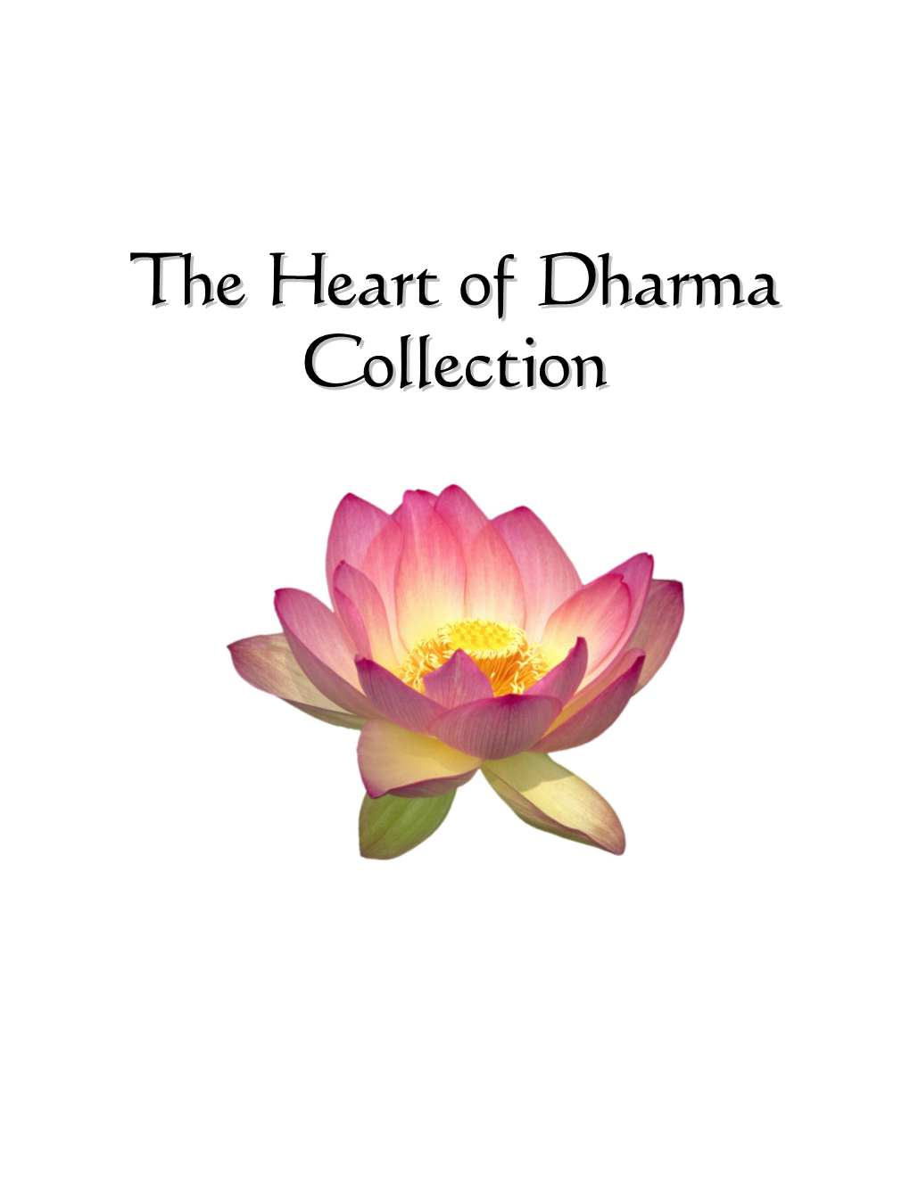 The Heart of Dharma Collection